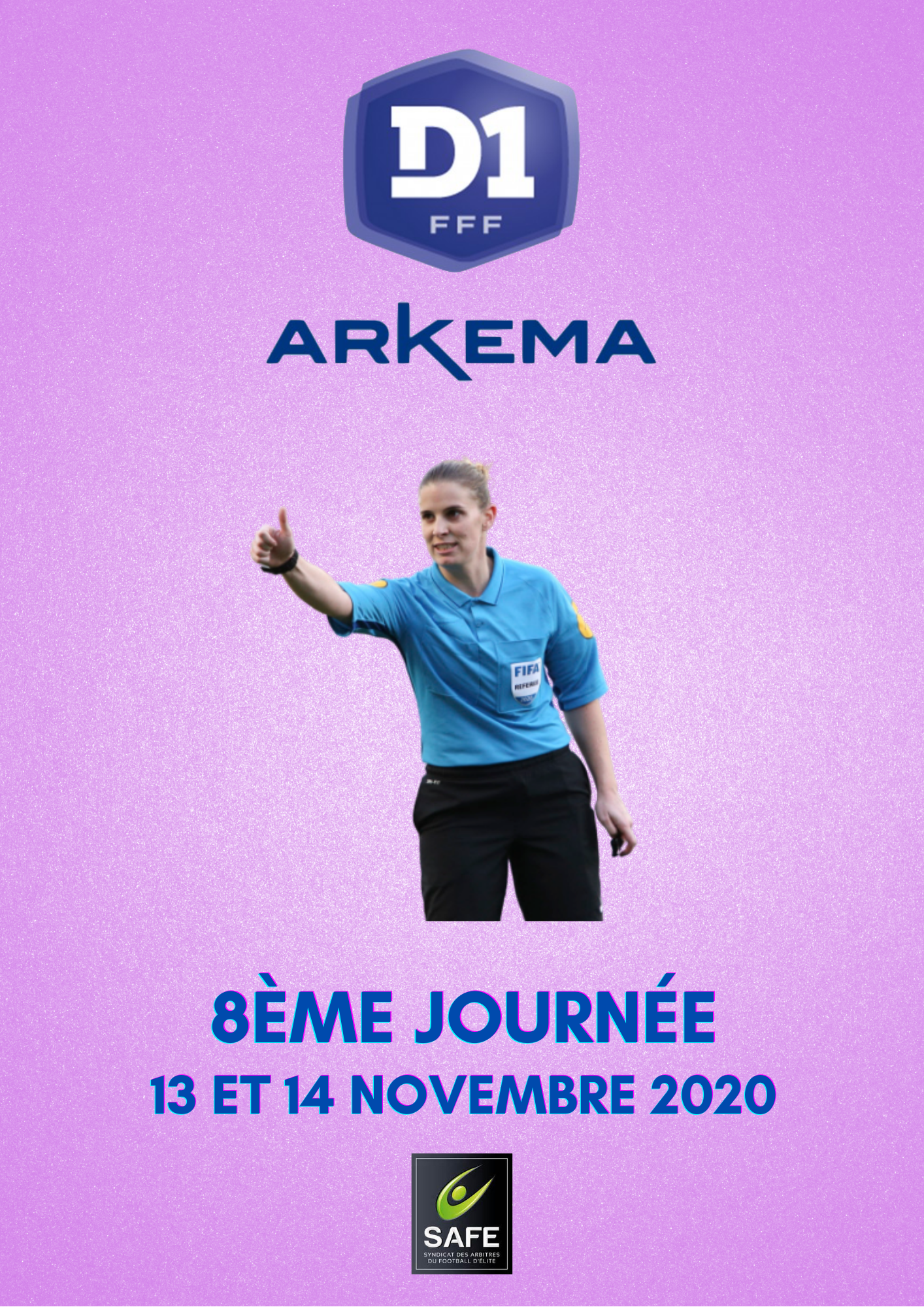 Désignations 8ème journée de D1 Arkema